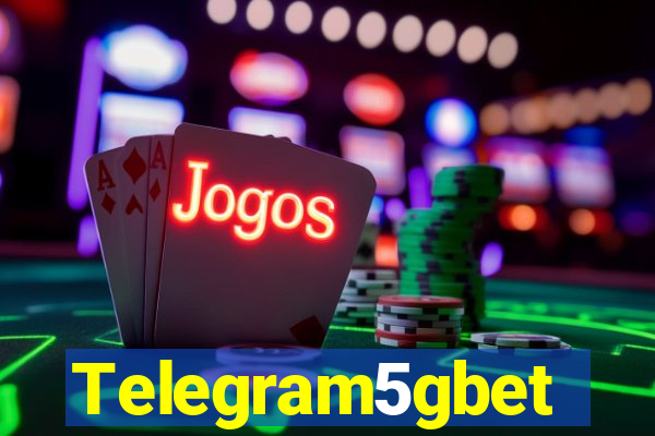 Telegram5gbet