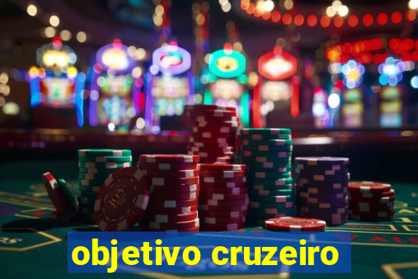 objetivo cruzeiro