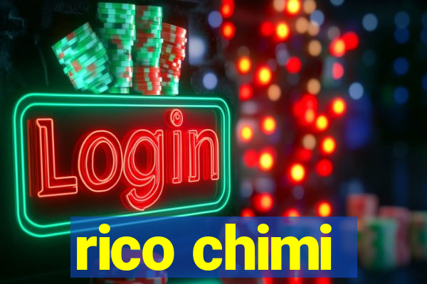 rico chimi