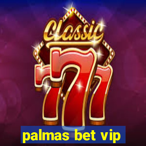 palmas bet vip