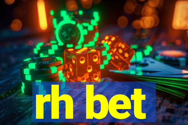 rh bet