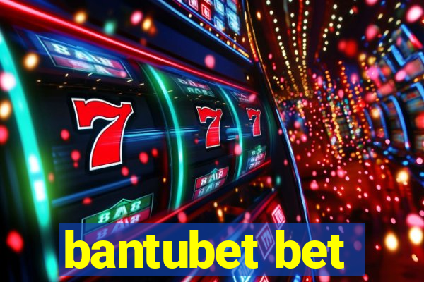 bantubet bet