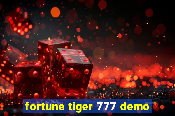 fortune tiger 777 demo