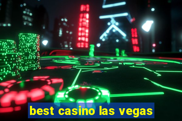 best casino las vegas