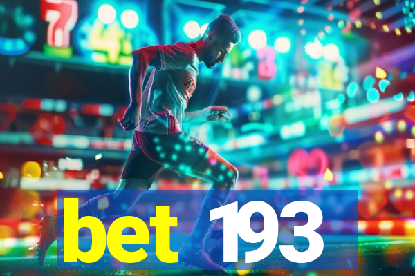 bet 193