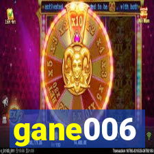 gane006