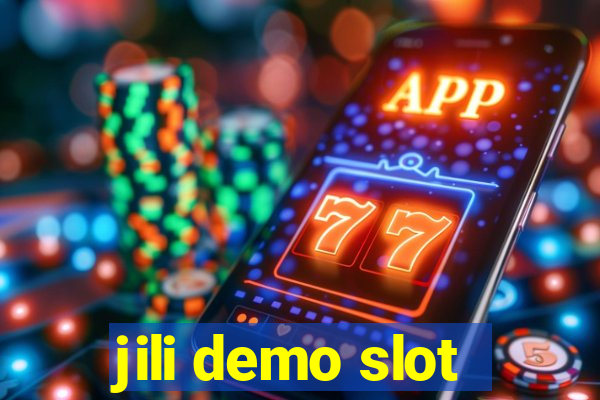 jili demo slot