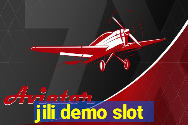 jili demo slot