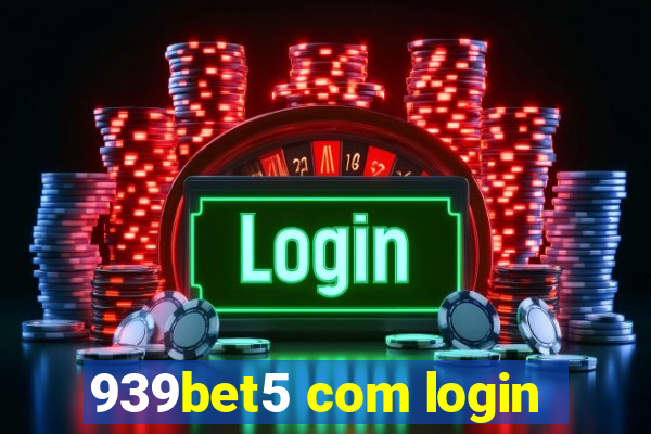 939bet5 com login