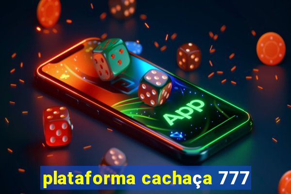 plataforma cachaça 777