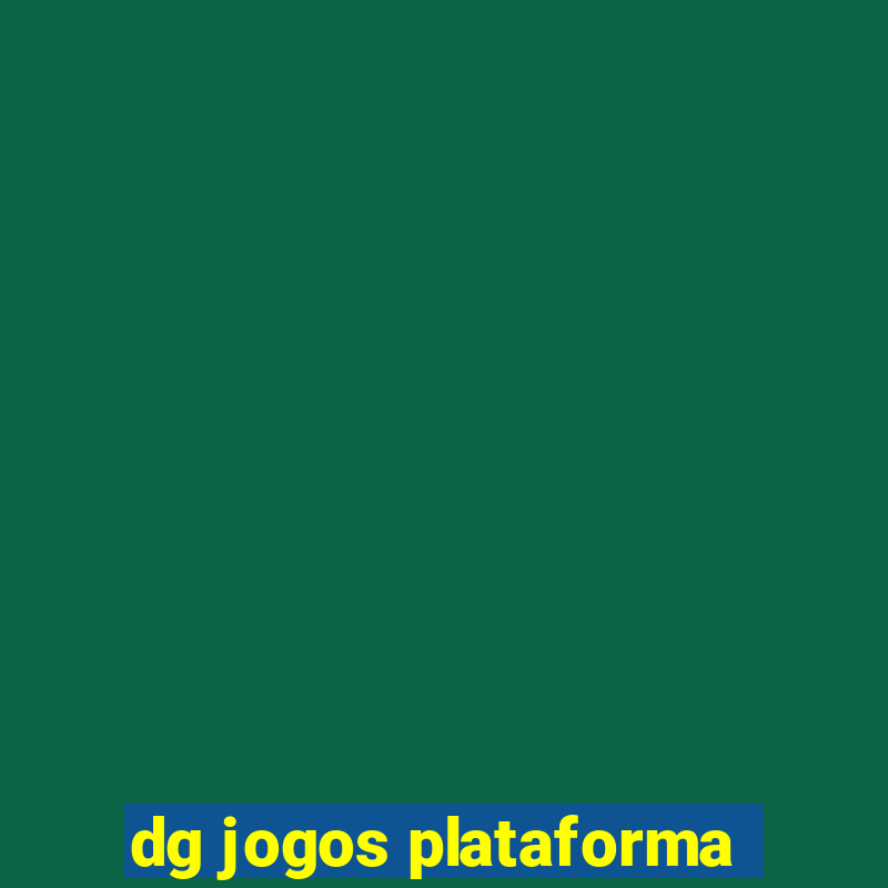 dg jogos plataforma