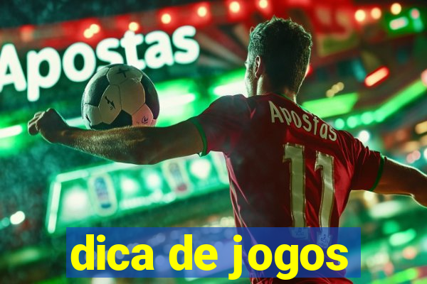 dica de jogos