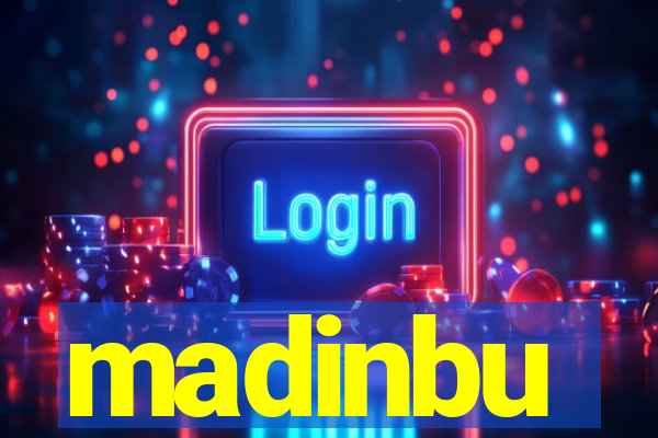 madinbu