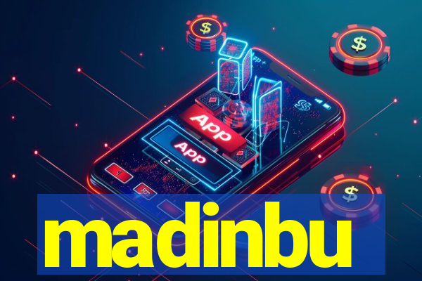 madinbu