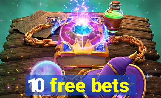 10 free bets