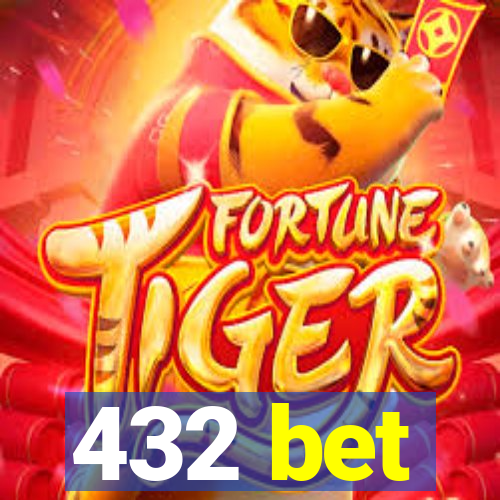 432 bet