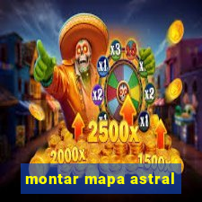 montar mapa astral