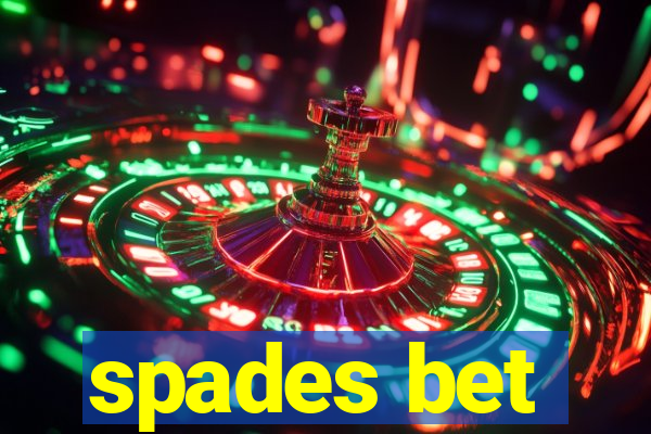 spades bet