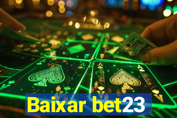 Baixar bet23