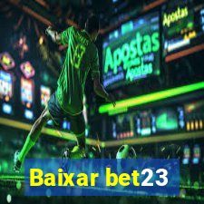 Baixar bet23