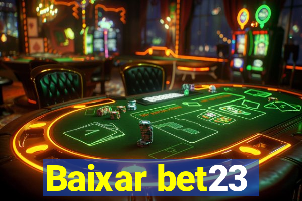 Baixar bet23