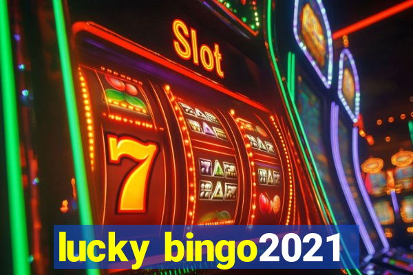 lucky bingo2021