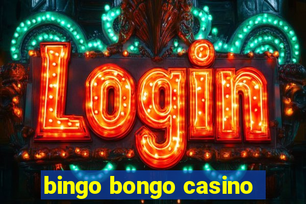 bingo bongo casino