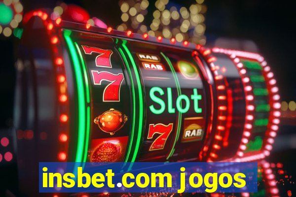 insbet.com jogos