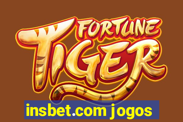 insbet.com jogos