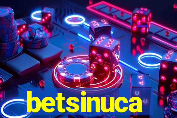 betsinuca