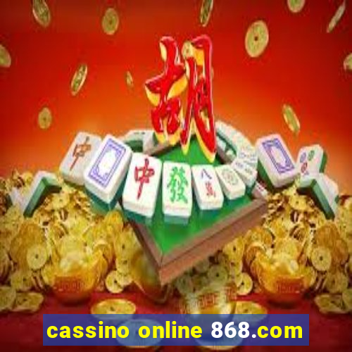 cassino online 868.com