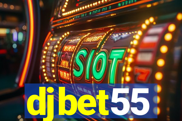 djbet55