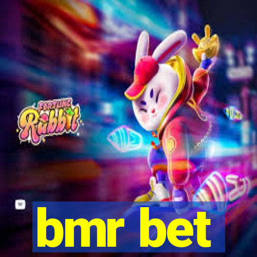 bmr bet