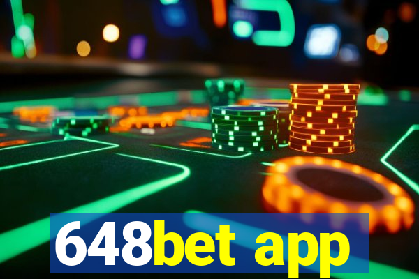 648bet app