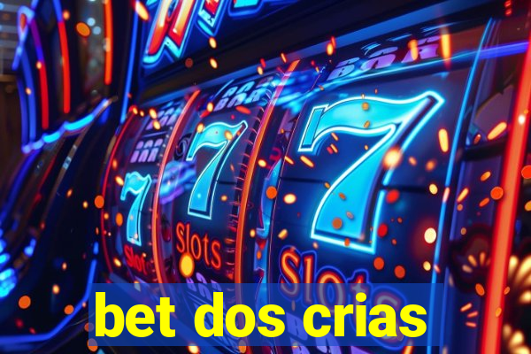 bet dos crias