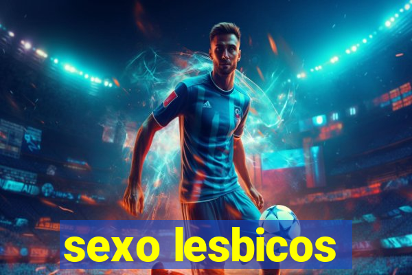 sexo lesbicos