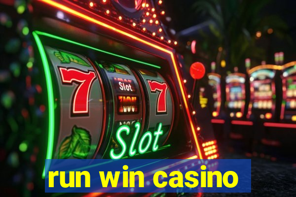 run win casino