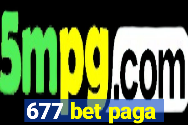 677 bet paga