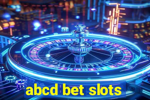 abcd bet slots