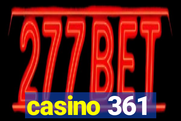 casino 361