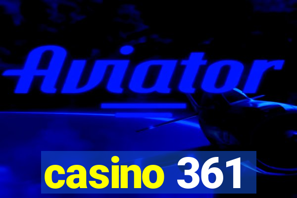 casino 361