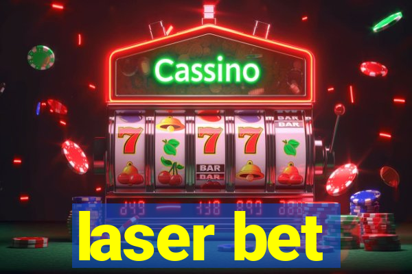 laser bet