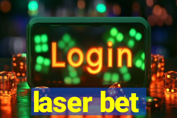 laser bet