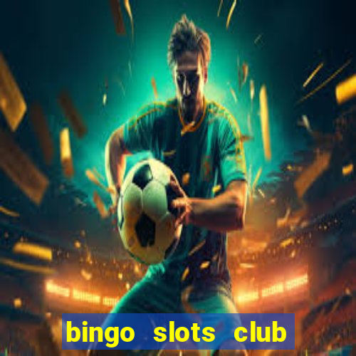 bingo slots club paga mesmo