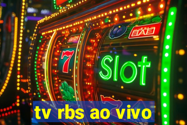 tv rbs ao vivo