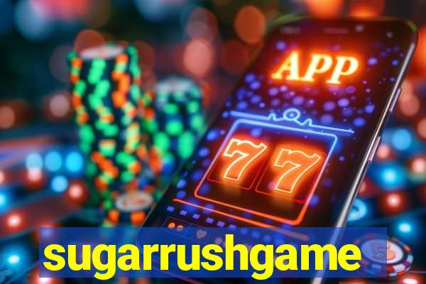 sugarrushgame