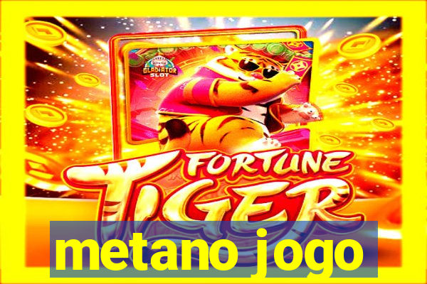 metano jogo