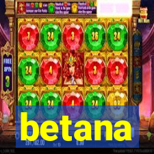 betana