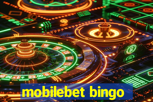 mobilebet bingo