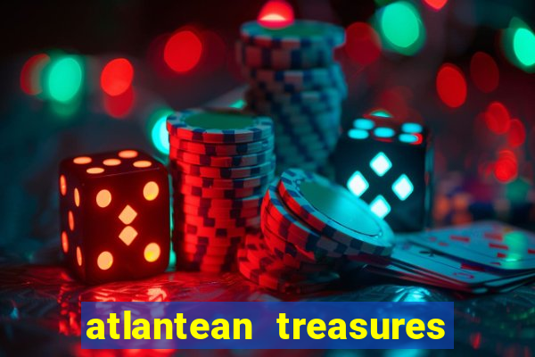 atlantean treasures mega moolah slot game